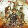 Thugs Of Hindustn (2018) Full Album